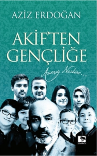 Akiften Gençliğe | Aziz Erdoğan | Çınaraltı Yayın Dağıtım