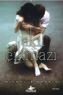 Akıl Çıkmazı; Mara Dyer 3 | Michelle Hodkin | Pegasus Yayıncılık