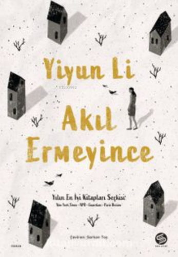 Akıl Ermeyince | Yiyun Li | Sahi Kitap