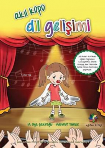 Akıl Küpü - Dil Gelişimi | M. Oya Şakiroğlu | Eğiten Kitap