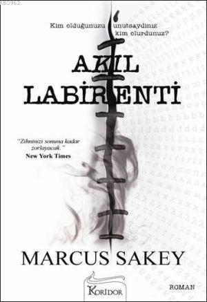 Akıl Labirenti | Marcus Sakey | Koridor Yayıncılık