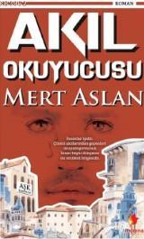 Akıl Okuyucusu | Mert Aslan | Morena Yayınevi