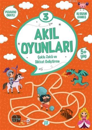 Akıl Oyunları 3 (5+ Yaş) | Kolektif | Dokuz Yayınları