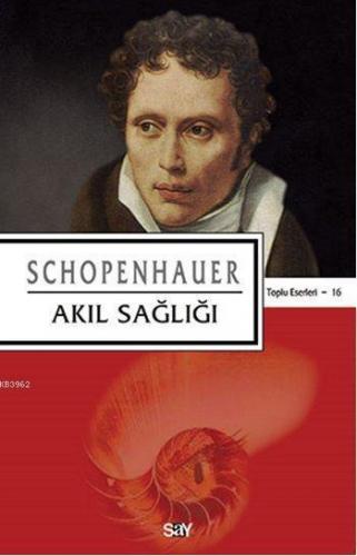 Akıl Sağlığı | Arthur Schopenhauer | Say Yayınları