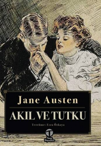 Akıl ve Tutku | Jane Austen | Tema Yayınları