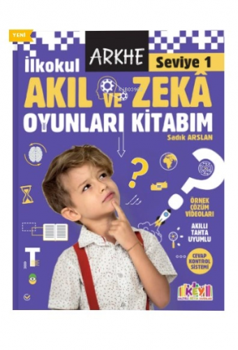 Akıl Zeka Oyunları Kitabım | Sadık Arslan | Kaliteli Eğitim Yayınları