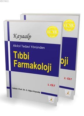 Akılcıl Tedavi Yönünden Tıbbi Farmakoloji (2 Cilt) | S. Oğuz Kayaalp |