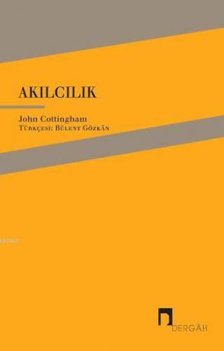 Akılcılık | John Cottingham | Dergah Yayınları