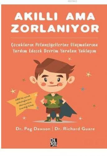 Akıllı Ama Zorlanıyor; Çocukların Potansiyellerine Ulaşmalarına Yardım