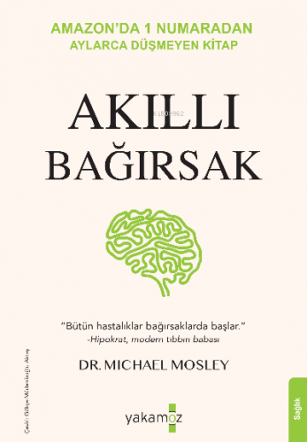 Akıllı Bağırsak | Michael Mosley | Yakamoz Yayınları