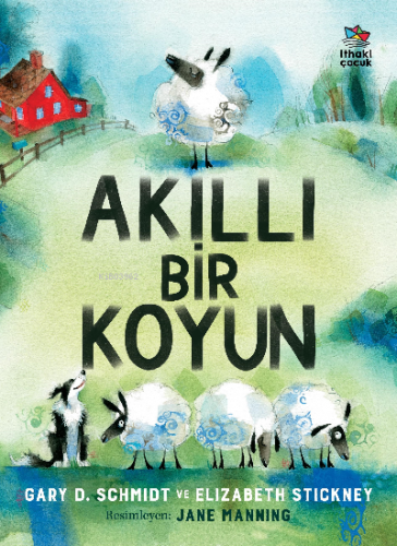 Akıllı Bir Koyun | Gary D. Schmidt | İthaki Çocuk Yayınları