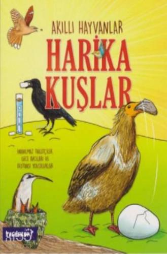 Akıllı Hayvanlar Harika Kuşlar | John Farndon | Teleskop Yayınları