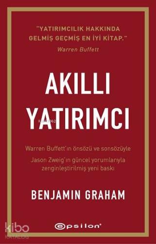 Akıllı Yatırımcı | Benjamin Graham | Epsilon Yayınevi