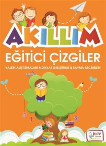 Akillim Eğitici Çizgiler-Edip Çocuk | Kolektif | Edip Kitap