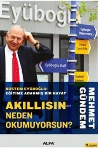 Akıllısın Neden Okumuyorsun ? | Mehmet Gündem | Alfa Basım Yayım Dağıt