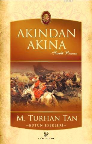 Akından Akına | M. Turhan Tan | Çağrı Yayınları