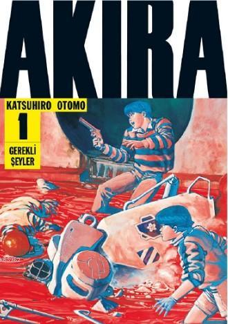 Akira 1. Cilt | Katsuhiro Otomo | Gerekli Şeyler