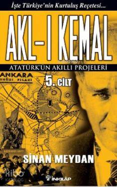 Akl-ı Kemal 5. Cilt | Sinan Meydan | İnkılâp Kitabevi