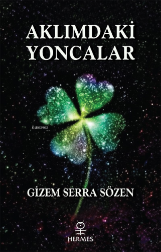 Aklımdaki Yoncalar | Gizem Serra Sözen | Hermes Yayınları