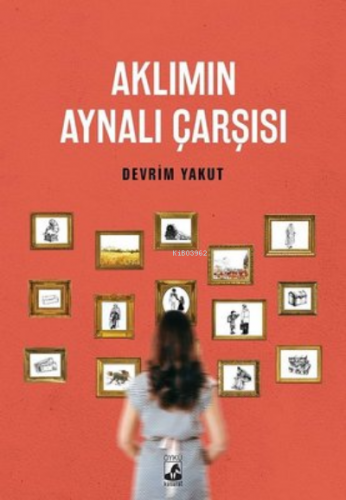 Aklımın Aynalı Çarşısı | Devrim Yakut | Küsurat Yayınları