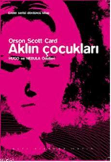 Aklın Çocukları | Orson Scott Card | Altıkırkbeş Yayın (645)