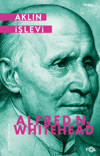 Aklın İşlevi | Alfred North Whitehead | Fol Kitap