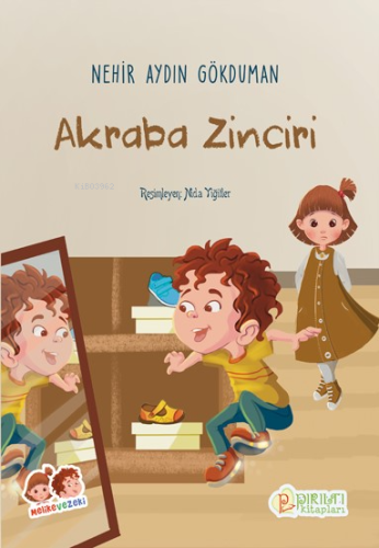 Akraba Zinciri | Nehir Aydın Gökduman | Pırıltı Kitapları