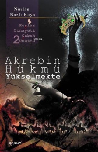 Akrebin Hükmü Yükselmekte - Kuşlar Cinayeti Çabuk Unuttu 2 | Nurlan Na