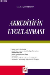 Akreditifin Uygulanması | Sevgi Bozkurt | Seçkin Yayıncılık