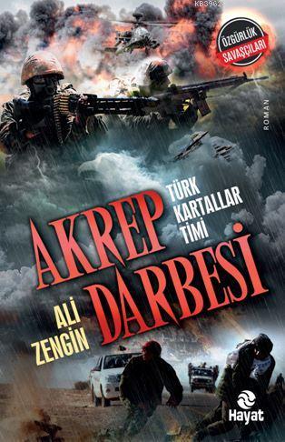 Akrep Darbesi | Ali Zengin | Hayat Yayınları