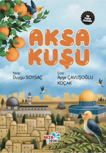 Aksa Kuşu | Duygu Soysaç | Aksa Çocuk