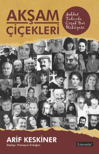 Akşam Çiçekleri | Arif Keskiner | Literatür Yayıncılık Dağıtım