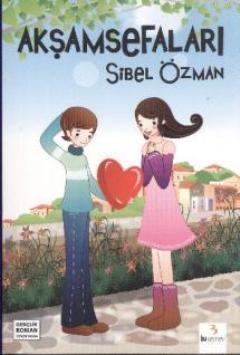 Akşamsefaları | Sibel Özman | Bu Yayınevi