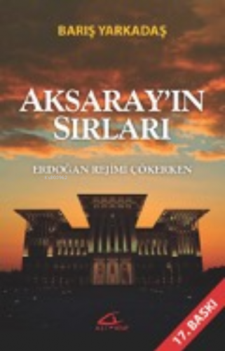 Aksaray'ın Sırları | Barış Yarkadaş | Asi Kitap Yayınları