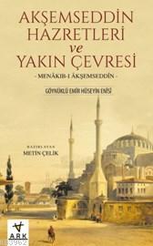 Akşemseddin Hazretleri ve Yakın Çevresi | Metin Çelik | Özgü Yayınları