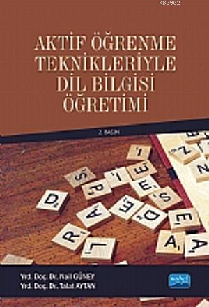 Aktif Öğrenme Teknikleriyle Dil Bilgisi Öğretimi | Nail Güney | Nobel 