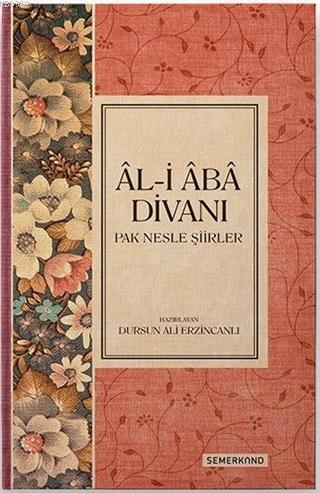 Al-i Aba Divanı; Pak Nesle Şiirler | Kolektif | Semerkand Yayınları