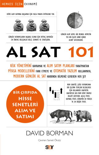 Al Sat 101;Risk Yönetimini Kavramak ve Alım Satım Planları Yaratmaktan