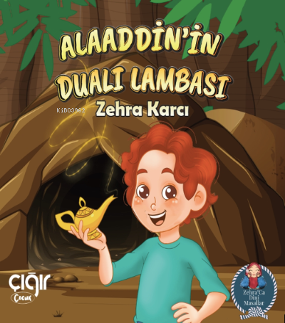 Alaaddin'in Dualı Lambası | Zehra Karcı | Çığır Yayınları