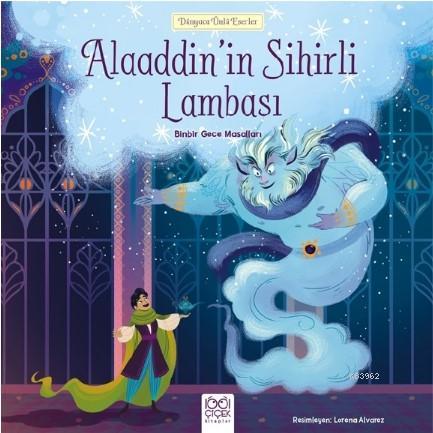 Alaaddin'in Sihirli Lambası | Binbir Gece Masalları | 1001 Çiçek Kitap