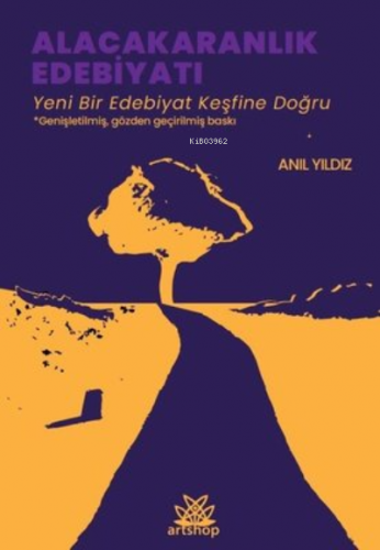 Alacakaranlık Edebiyatı | Anıl Yıldız | Artshop Yayıncılık