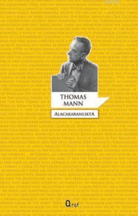 Alacakaranlıkta | Thomas Mann | Araf Yayınları