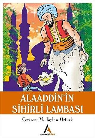 Aladdin’in Sihirli Lambası | M. Taylan Öztürk | Aperatif Kitap Yayınla