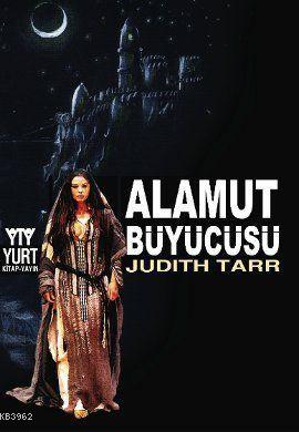 Alamut Büyücüsü | Judith Tarr | Yurt Kitap Dağıtım