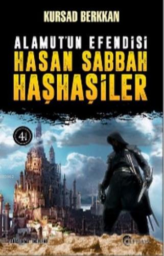 Alamut'un Efendisi Hasan Sabbah ve Haşhaşiler | Kursad Berkkan | Eftal