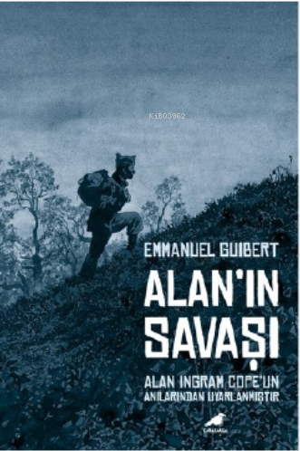 Alan’ın Savaşı | Emmanuel Guibert | Kara Karga Yayınları