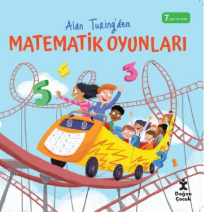 Alan Turing'den Matematik Oyunları | Alan Turing | Doğan Egmont Yayınc