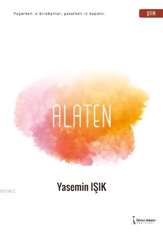 Alaten | Yasemin Işık | İkinci Adam Yayınları