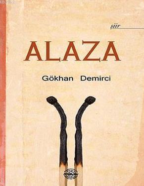 Alaza | Gökhan Demirci | Mühür Kitaplığı