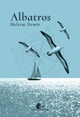 Albatros | Meltem Demir | Meşe Kitaplığı